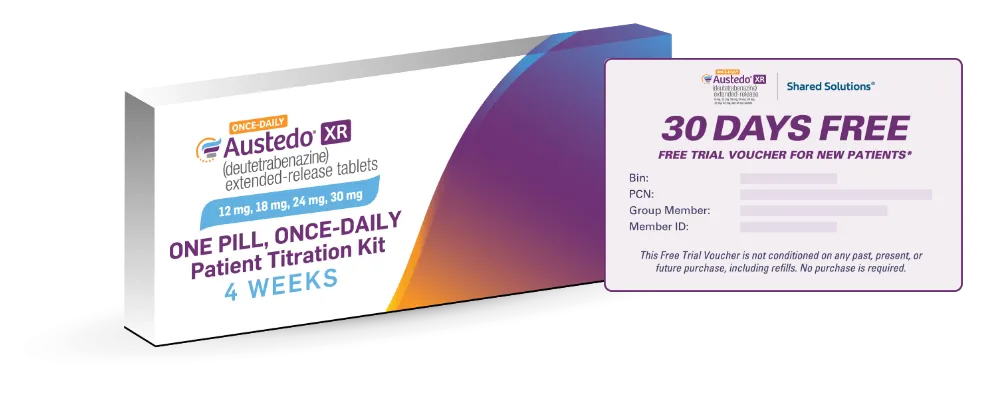 AUSTEDO XR  4 Week Titration Kit and 30-day Free Trial Voucher for new patients.